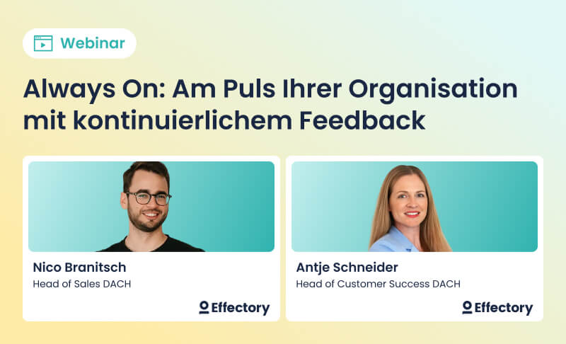 Always On: Am Puls Ihrer Organisation mit kontinuierlichem Feedback