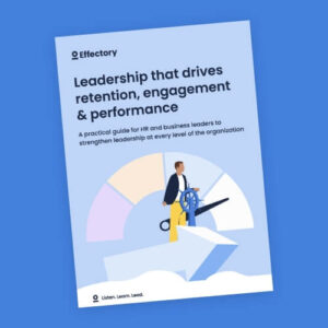 Leadership: drive retention, engagement & performance