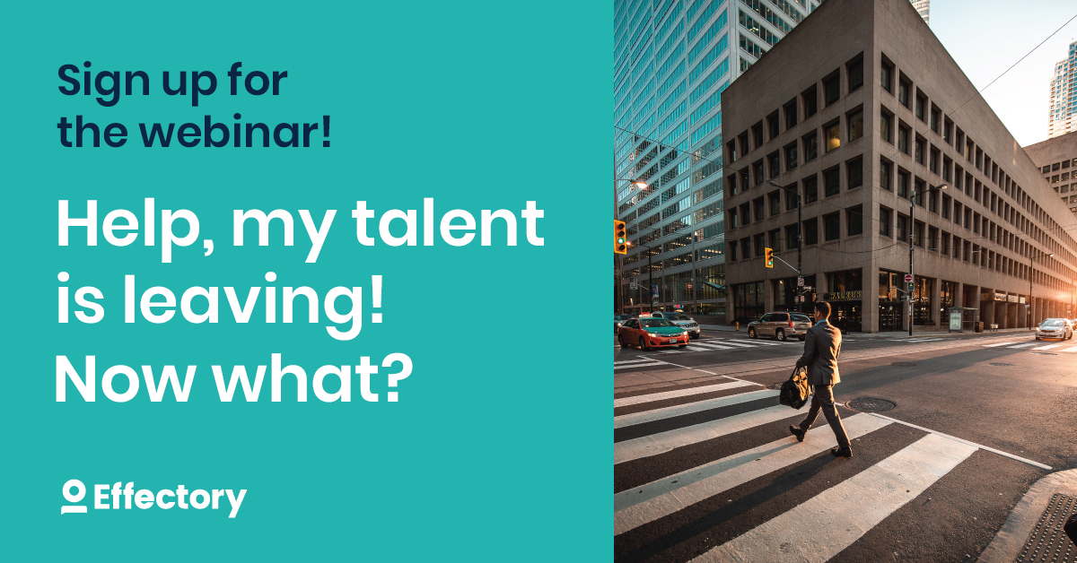 Help, my talent is leaving! Now what? Sign up for our webinar
