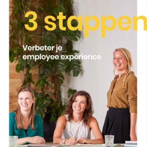 Verbeter je employee experience in 3 stappen