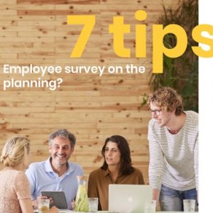 7 Tips for your employee survey