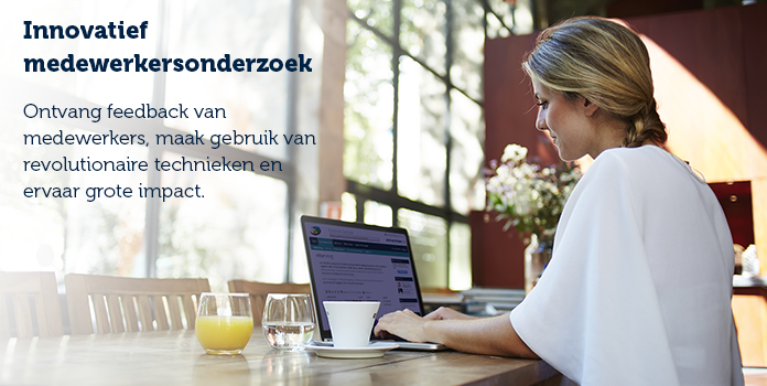 Innovatief medewerkersonderzoek: Zet uw medewerkers in hun kracht!